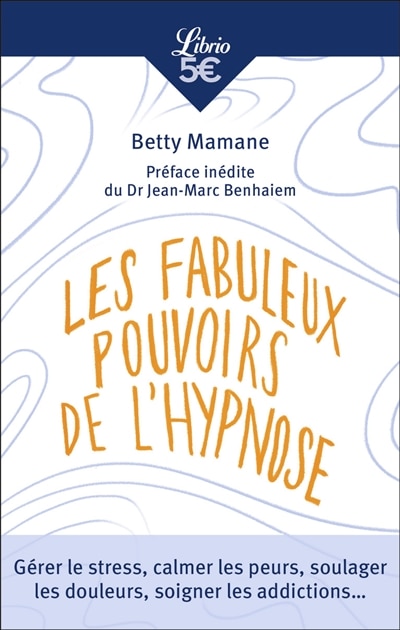 Couverture_Les fabuleux pouvoirs de l'hypnose