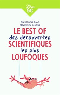 Front cover_Le best of des découvertes scientifiques les plus loufoques