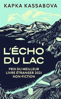 Front cover_L'écho du lac : guerre et paix à travers les Balkans