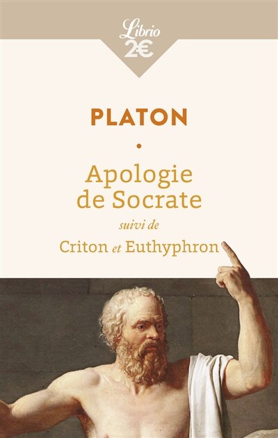 Front cover_Apologie de Socrate ; Criton ; Euthyphron