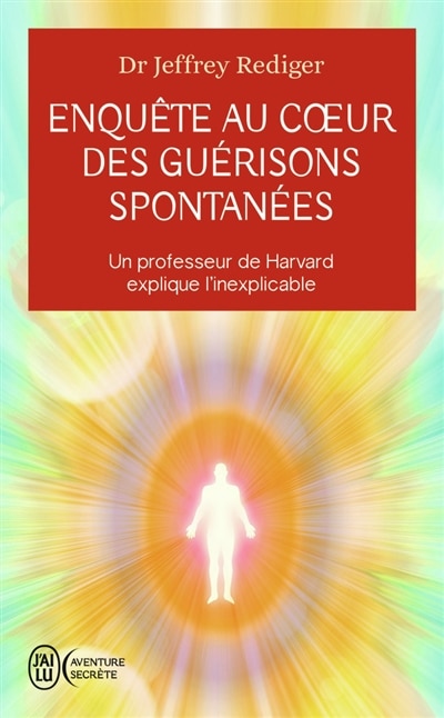 Couverture_Enquête au coeur des guérisons spontanées