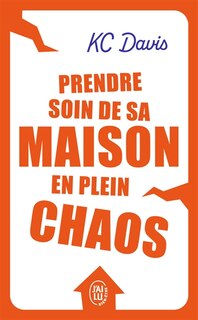 Front cover_Prendre soin de sa maison en plein chaos