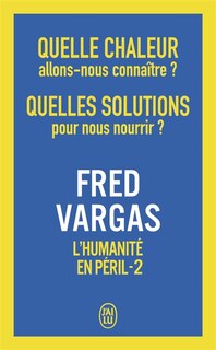 Front cover_Quelle chaleur allons-nous connaître ? Quelles solutions pour nous nourrir ?