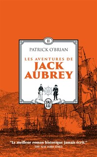 Couverture_Les aventures de Jack Aubrey : romans, Vol. 2