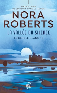 Front cover_LE CERCLE BLANC T03 - LA VALLÉE DU SILENCE