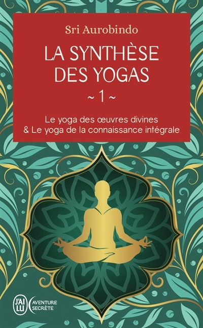 Couverture_La synthèse des yogas, Vol. 1
