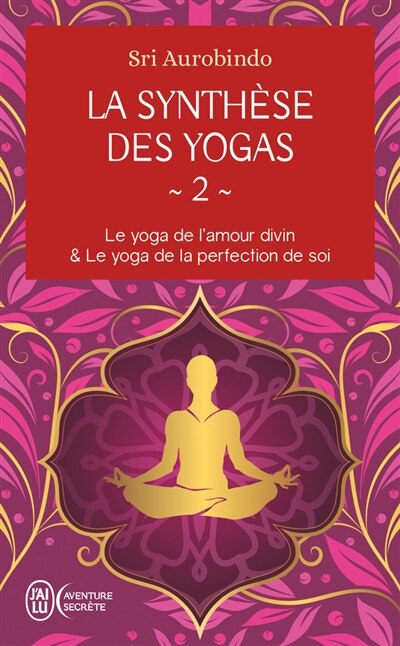 Front cover_La synthèse des yogas, Vol. 2