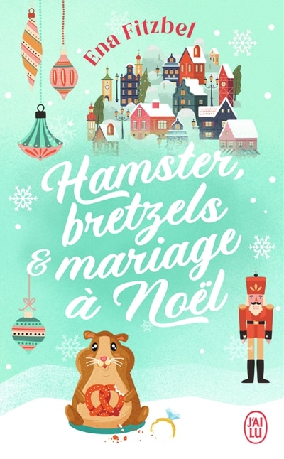 Couverture_Hamster, bretzels & mariage à Noël