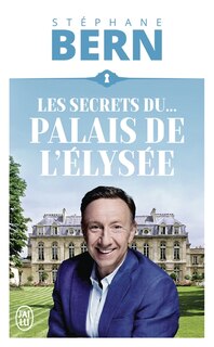 Front cover_Les secrets du... palais de l'Elysée