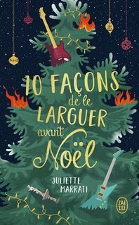 Front cover_10 façons de le larguer avant Noël