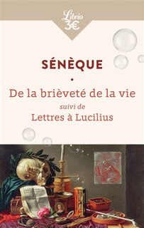 Front cover_La brièveté de la vie ; Lettres à Lucilius