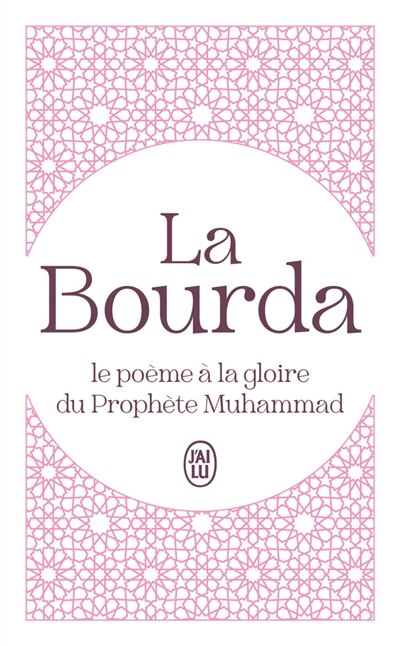 La Bourda: le poème à la gloire du prophète Muhammad