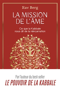 Couverture_La mission de l'âme : ce que la kabbale nous dit de la réincarnation