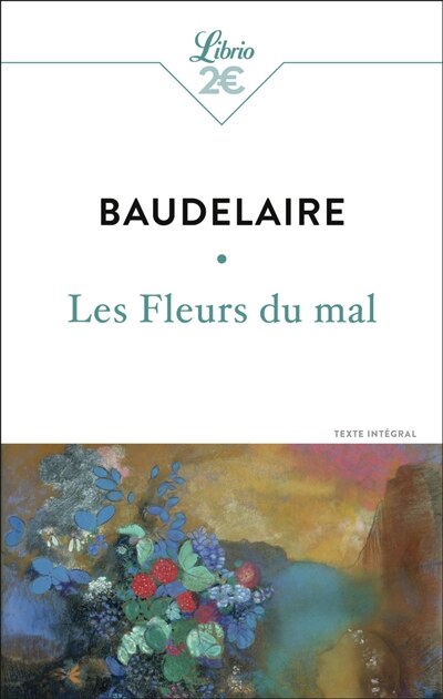 Front cover_Les fleurs du mal : texte intégral