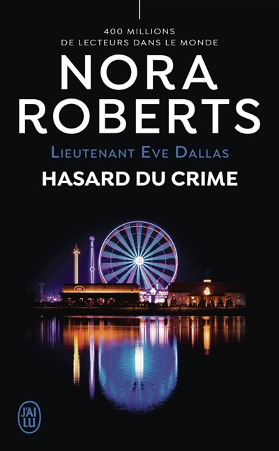 Couverture_Lieutenant Eve Dallas -58- hasard du crime