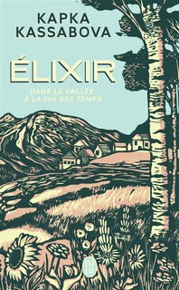 Front cover_Elixir : dans la vallée, à la fin des temps