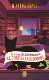Front cover_LE CHAT DU BIBLIOTHECAIRE T7 LE CHAT DE LA DISCORDE