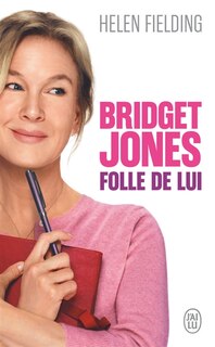 Couverture_Bridget Jones : folle de lui