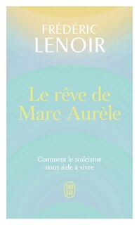 Couverture_Le r&ecirc;ve de Marc Aur&egrave;le