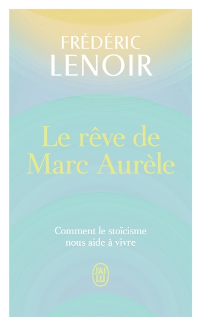 Couverture_Le r&ecirc;ve de Marc Aur&egrave;le
