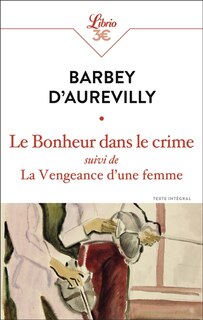 Front cover_Le bonheur dans le crime ; La vengeance d'une femme