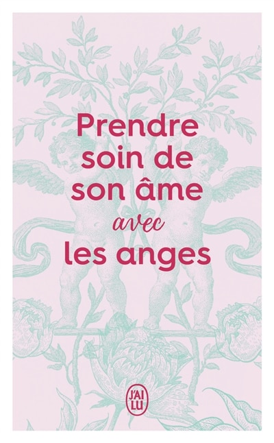 Front cover_Prendre soin de son &acirc;me avec les anges