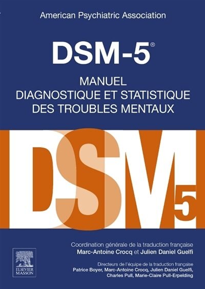 Front cover_DSM-5 MANUEL DIAGNOSTIQUES ET STATISTIQUE DES TROUBLES MENTAUX