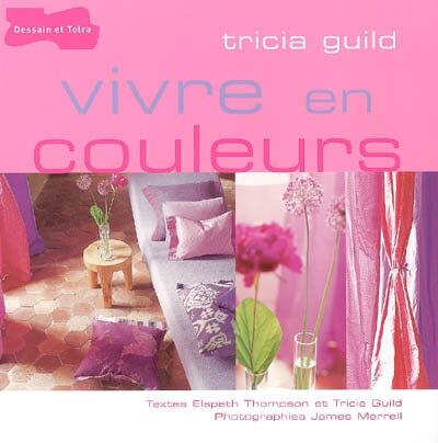 Vivre en couleurs