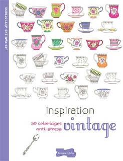 Inspiration vintage: 50 coloriages anti-stress