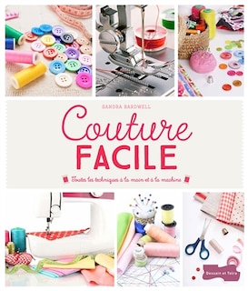 Front cover_Couture facile : toutes les techniques à la main et à la machine