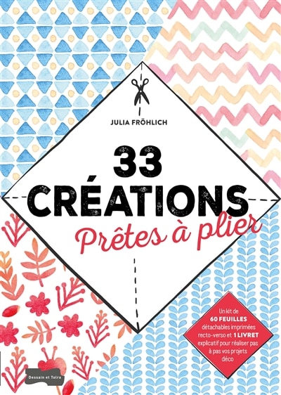 Front cover_33 cr&eacute;ations pr&ecirc;tes &agrave; plier
