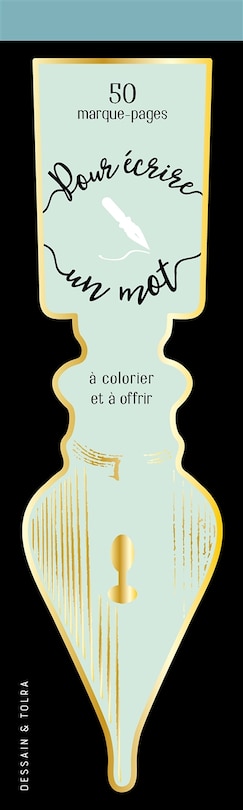 Pour écrire un mot: 50 marque-pages à colorier et à offrir