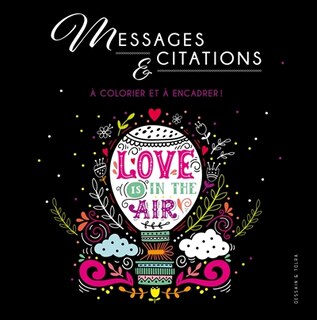 Messages et citations: À colorier et à encadrer !
