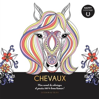 Couverture_Chevaux : mon carnet de coloriages & pensées 100 % bonne humeur !