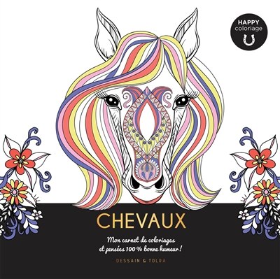 Couverture_Chevaux : mon carnet de coloriages & pensées 100 % bonne humeur !