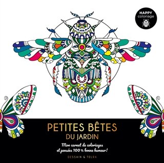 Front cover_Petits insectes du jardin : mon carnet de coloriages et pensées 100 % bonne humeur !
