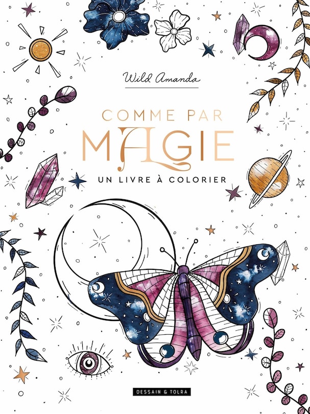 Comme par magie: un livre à colorier