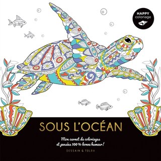 Front cover_Sous l'océan : mon carnet de coloriages et pensées 100 % bonne humeur !