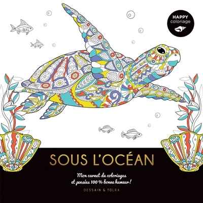 Front cover_Sous l'océan : mon carnet de coloriages et pensées 100 % bonne humeur !
