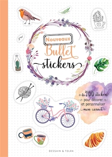 Couverture_Nouveaux bullet stickers : + de 700 stickers pour décorer et personnaliser mon carnet
