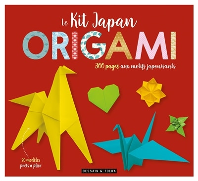 Front cover_Le kit Japan origami : 300 pages prêtes à plier... et 20 modèles pour tous les niveaux !