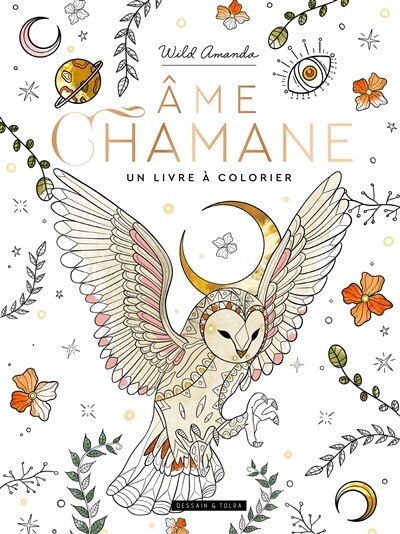 Ame chamane: un livre à colorier