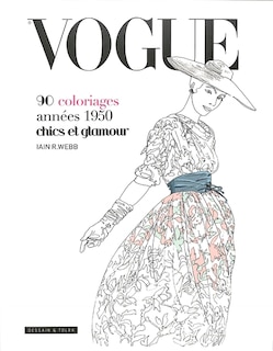 Front cover_Vogue : 90 coloriages années 1950 chics et glamour