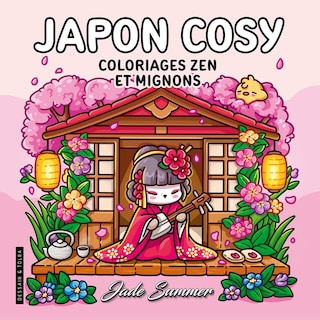 Front cover_Japon cosy : coloriages zen et mignons
