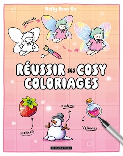 Couverture_REUSSIR SES COSY COLORIAGES   BELLY BEAN   DE