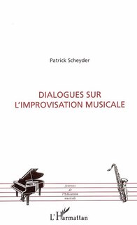 Front cover_Dialogues sur l'improvisationmusicale