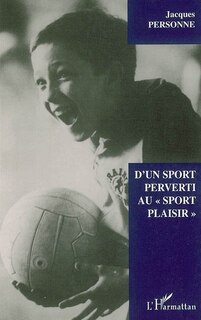 Couverture_D'un sport perverti au sport plaisir