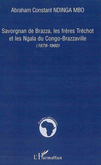 Couverture_Savorgnan de brazza les frerestrechot e