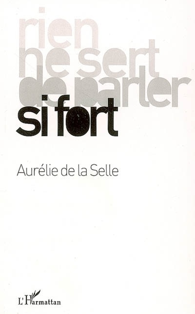 Front cover_Rien ne sert de parler si fort