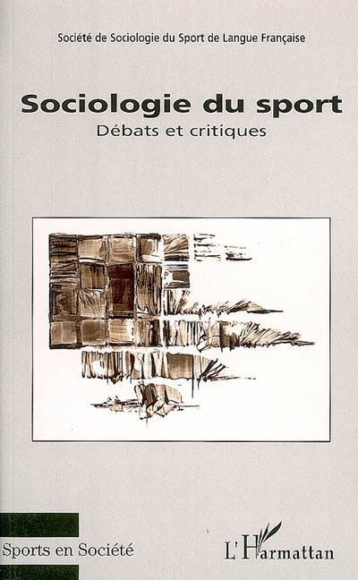 Front cover_Sociologie du sport débats etcritiques